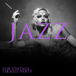 Jazz For Vintage Themed Party: Retro Smooth Sax Vibrations album cover