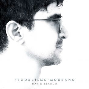 Feudalismo Moderno album cover