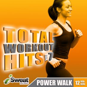 Total Workout Hits - Vol. 7 Power Walk album cover