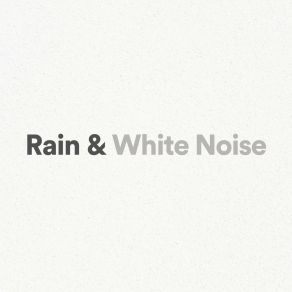 Rain & White Noise album cover