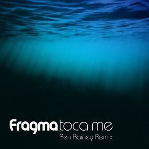Toca Me (Ben Rainey Remix) album cover