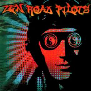 Zen Road Pilots album cover