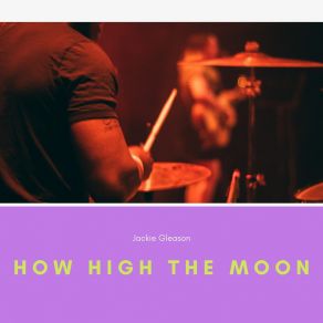 How High The Moon album cover