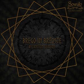 Brego In Brēoste (Byzantium Version) album cover