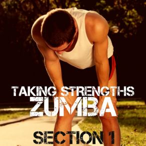 Taking Strengths (Section 1) album cover