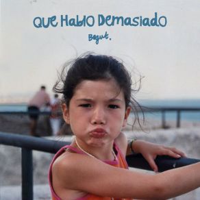 Que Hablo Demasiado album cover