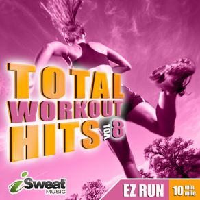 Total Workout Hits - Vol. 8 E Z Run album cover