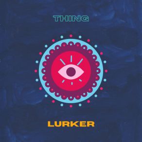 Lurker album cover