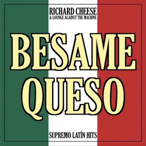 Besame Queso album cover