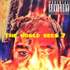 THE WROLD SEES 7 album cover