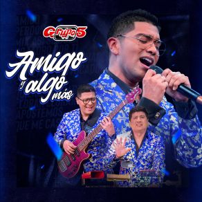 Amigo Y Algo Más album cover