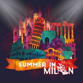 Summer In Milan: Jazz With Sunshine, Summer Mood, Instrumental Italian Jazz album cover