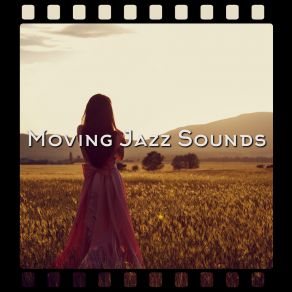 Moving Jazz Sounds: Relaxing Jazz Ballads Bar album cover