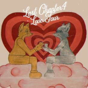 LAST CHAPTER IV LOVE TOUR album cover