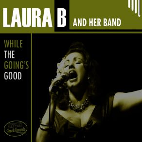 While The Going's Good album cover
