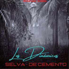 Selva De Cemento album cover