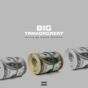 BETTER ME BIGGER BUSINESS album cover