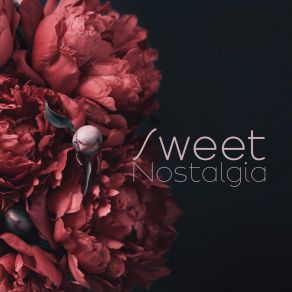 Sweet Nostalgia: Easygoing Instrumental Jazz Ballads album cover