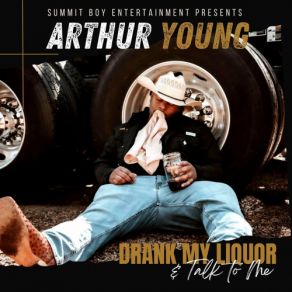 Drank My Liquor & Talk To Me album cover
