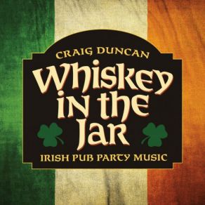 Whiskey In The Jar: Irish Pub Party Music album cover