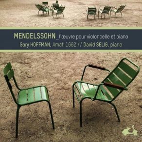 Mendelssohn: Complete Works For Cello And Piano album cover