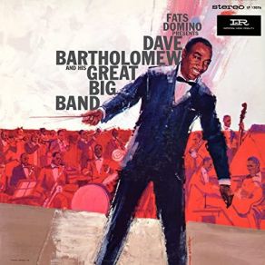 Fats Domino Presents Dave Bartholomew And His Great Big Band album cover