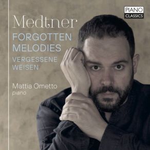 Medtner: Forgotten Melodies album cover
