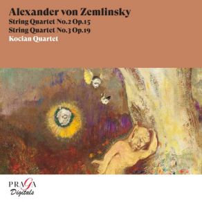 Alexander Von Zemlinsky: String Quartets Nos. 2 & 3 album cover