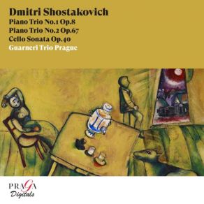 Dmitri Shostakovich: Piano Trios Nos. 1 & 2, Cello Sonata album cover