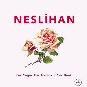 Kar Yağar Kar Üstüne / Sor Beni album cover