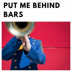 Put Me Behind Bars album cover