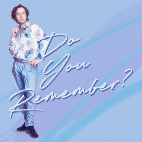 Do You Remember? album cover