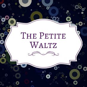 The Petite Waltz album cover