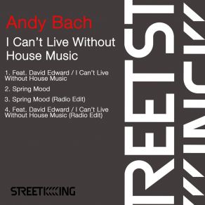 I Can’t Live Without House Music album cover