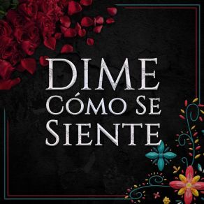 Dime Cómo Se Siente album cover