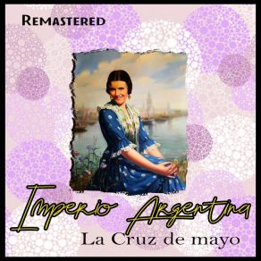 La Cruz De Mayo (Remastered) album cover