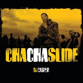 Cha Cha Slide album cover