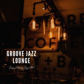 Groove Jazz Lounge album cover