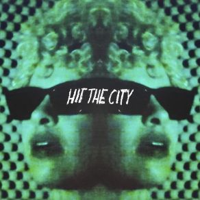 Hit The City album cover