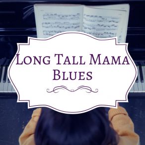 Long Tall Mama Blues album cover