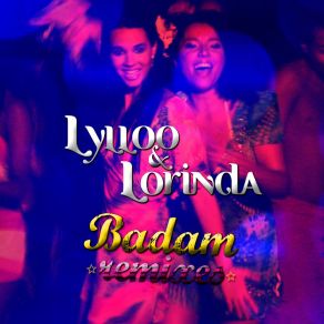 Badam (Remixes) album cover