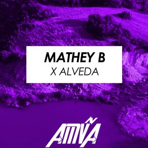 Mathey B X Alveda album cover