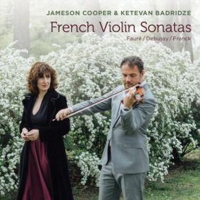 French Violin Sonatas: Fauré, Debussy, & Franck album cover
