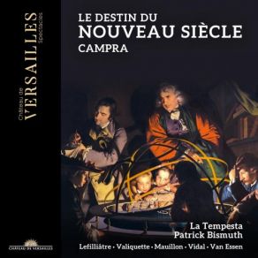 Campra: Le Destin Du Nouveau Siècle album cover