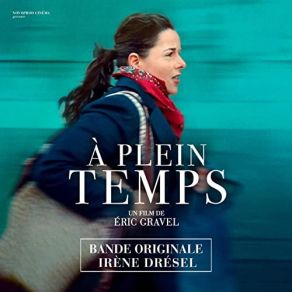 À Plein Temps (Bande Originale Du Film) (Original Soundtrack) album cover