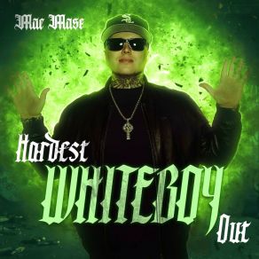 Hardest Whiteboy Out album cover