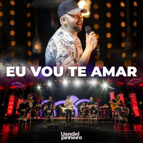 Eu Vou Te Amar (Ao Vivo) album cover