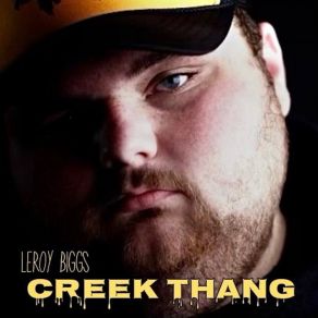 Creek Thang album cover