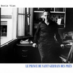 Le Prince De Saint Germain Des Pres - Des Chansons De Boris Vian album cover