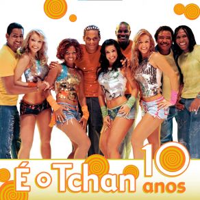 É O Tchan 10 Anos (Ao Vivo) album cover